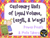 Measurement PowerPoints & Note Takers - Customary Units