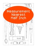 Measurement Activity Nearest Half Inch Math Rulers Foldabl