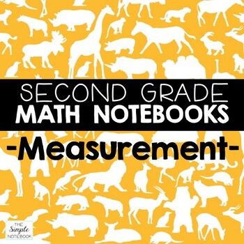 Preview of Math Notebooks: Second Grade Measurement