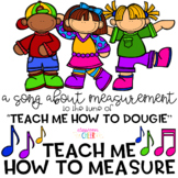 Measurement Song