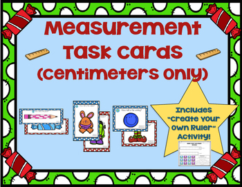 Preview of Measurement Task Cards (Centimeters) + Create Your Own Ruler Activity
