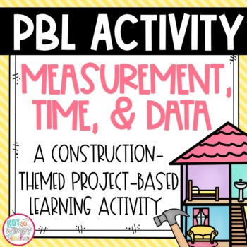 Preview of Measurement, Time and Data Project Based Learning Activities THIRD GRADE