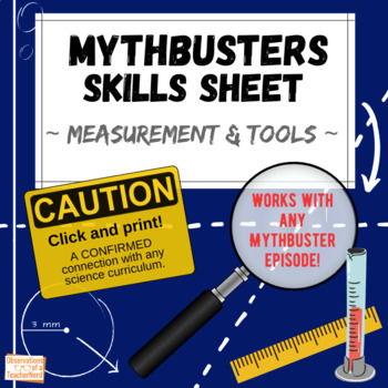 Preview of Measurement & Tools - Mythbusters Skills Sheet