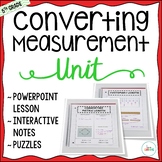 Converting Measurements Unit: Customary and Metric Units