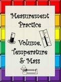 Measurement Volume (Graduated Cylinder),Temperature & Mass