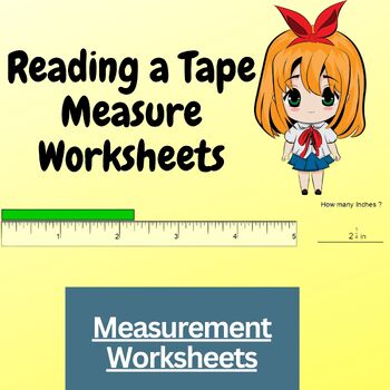 Measurement Worksheets - Reading a Tape Measure Worksheets by MATH LAMSA