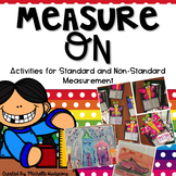 Measurement activities for standard OR non-standard measurement