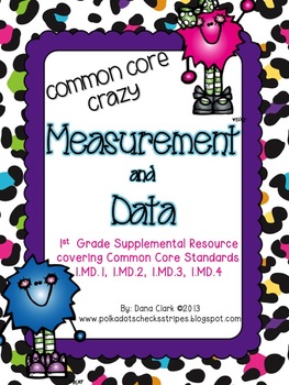 Preview of Measurement and Data- Common Core Crazy 1st Grade