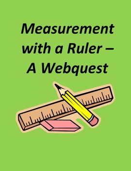 Preview of Measurement with a Ruler Webquest Digital
