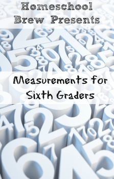 Preview of Measurements for Sixth Graders