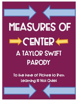 Preview of Measures of Center Song (Taylor Swift, Picture to Burn) (Lyrics, Video, Worksht)