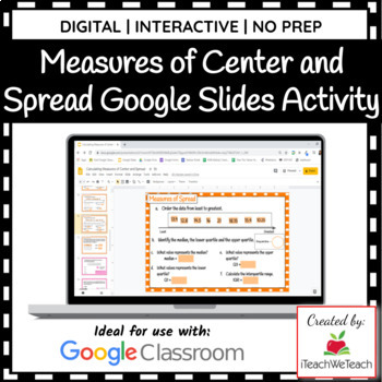 Preview of Measures of Center and Spread Google Slides Activity | Download & Go!