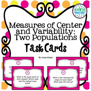 Preview of Measures of Center and Variability: Two Populations Task Cards: 7.SP.4