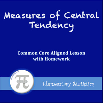 Preview of Measures of Central Tendency (Lesson with Homework)