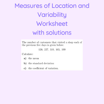 Preview of Measures of Location and Variability Worksheet (with solutions)