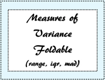 Preview of Measures of Variance Foldable (range, IQR, MAD)