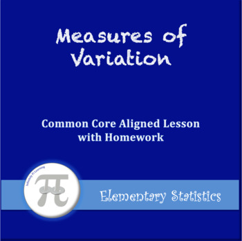 Preview of Measures of Variation (Lesson with Homework)