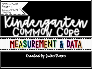 Preview of Kindergarten CCSS Measurement & Data {Printables & Assessments}
