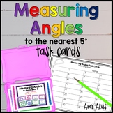 Measuring Angles Task Cards Measure to the nearest 5 degrees