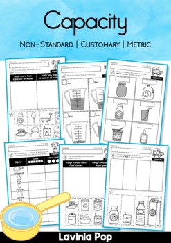 Preview of Measuring Capacity Worksheets: Non-Standard | Customary | Metric