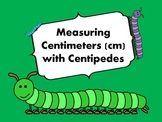 Measuring Centimeters (cm) with Centipedes