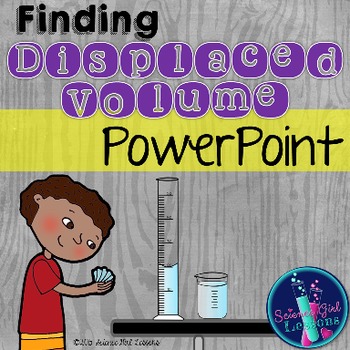Preview of Measuring Displaced Volume - PowerPoint & Student Notes