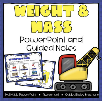 Preview of Weight and Mass Powerpoint & Guided Notes - Fourth Grade
