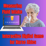 Measuring Fluid Intake Interactive Digital Game for Nurse Aides