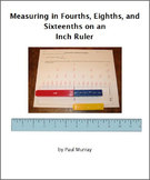 Measuring Fractions -- Fourths, Eighths, & Sixteenths -- o