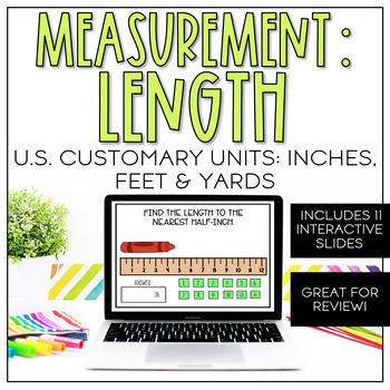 Preview of Measuring Length in Inches, Feet, and Yards | Digital Resource | Google Slides