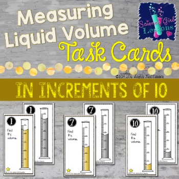 Preview of (Graduated Cylinders) Measuring Liquid Volume - Task Cards Increasing by 10 SET