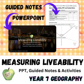 Preview of Measuring Liveability: PPT, Guided Notes and Student Worksheet Geography