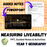 Measuring Liveability: PPT, Guided Notes and Student Works