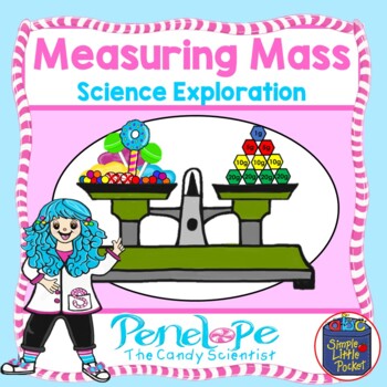 Preview of Measuring Mass Pan Balance Matter Science Exploration Candy Science