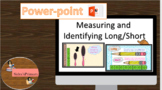 Measuring Length: Short or Tall (Interactive Powerpoint) -