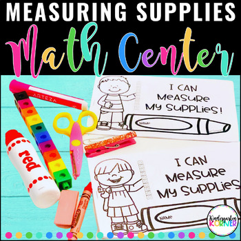 Preview of Measuring School Supplies | Kindergarten Math Investigation Measure with Cubes