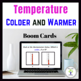 Measuring The Temperature Colder or Warmer - Boom Cards