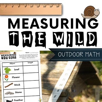 Preview of Measuring The Wild Outdoor Math Activity