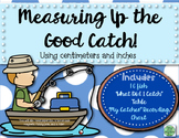 Measuring Up a Good Catch