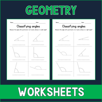 Preview of Measuring and Classifying Angles (acute, obtuse and right) - Geometry Worksheets