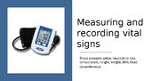 Measuring and Recording Vital Signs