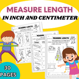 Measuring length in inches and centimeters / 30 worksheets