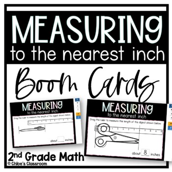 Preview of Measuring to the Nearest Inch- 2nd Grade Math BOOM CARDS Freebie!!!