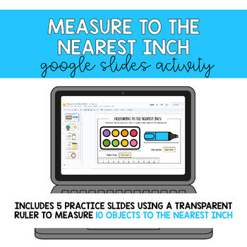 Preview of Measuring to the Nearest Inch: Google Slides Activity