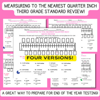 Preview of Measuring to the Nearest Quarter Inch, 3rd Grade Review, 4 Versions, Test Prep