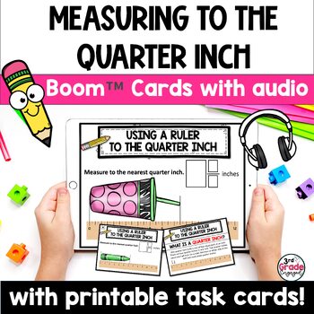 Preview of Measuring to the Nearest Quarter Inch Math Boom Cards & Printable Task Cards