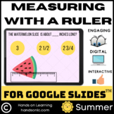Measuring with a Ruler Summer Edition for Google Slides