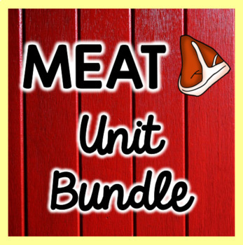 Preview of Meat Unit Bundle for Culinary/Foods Course
