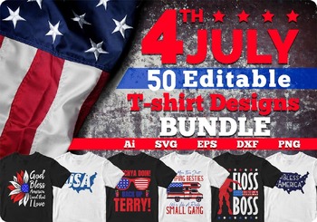 4th of July 50 Editable T-shirt Designs Bundle Part 1