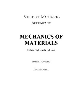 Preview of Mechanics of Materials  9th Edition-Enhanced By Barry Goodno, SOLUTIONS MANUAL